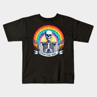 Everything Sucks Sarcastic Skeleton with Rainbow Kids T-Shirt